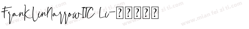 FranklinNarrowITC Li字体转换
